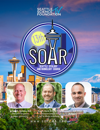 13th Annual Seattle Otology & Rhinology Course (SOAR) 2025 Banner